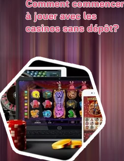 Casino sans d&eacute;p&ocirc;t bonus imm&eacute;diat