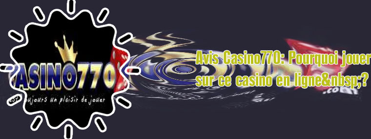 Casinos en ligne casino 770