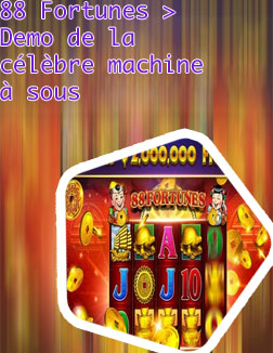Jeux de casino 88 fortune