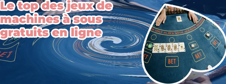 Jeux de casino en ligne gratuits