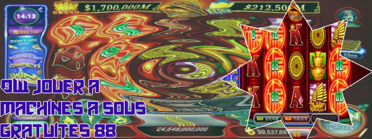 Jouer gratuitement 88 fortunes casino slots machines à sous gratuits