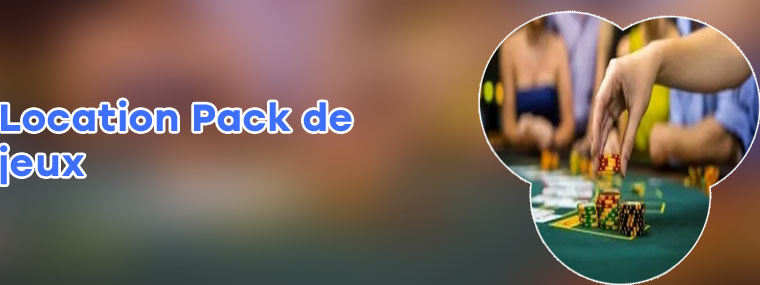 Location de jeux de casino