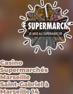 Supermarch&eacute; casino marseille 13014